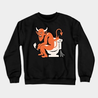 evil got the toilet Crewneck Sweatshirt